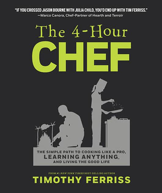 Tim Ferriss - 4 hour chef